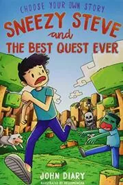 Sneezy Steve and the Best Quest Ever
