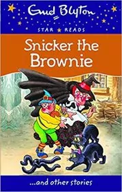 Book cover for "Snicker the Brownie" by Enid Blyton