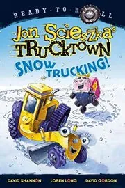 Book cover for "Snow Trucking!" by Jon Scieszka