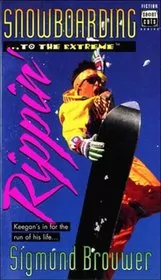 Snowboarding-- To the Extreme-- Rippin'