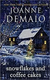 Book cover for "Snowflakes and Coffee Cakes" by Joanne DeMaio