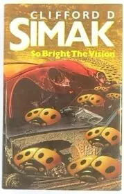 So Bright the Vision