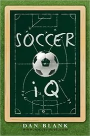 Book cover for "Soccer IQ" by Dan Blank