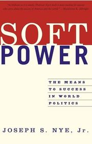 Book cover for "Soft Power" by Joseph S. Nye Jr.