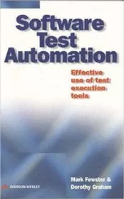 Book cover for "Software Test Automation" by Dorothy Graham