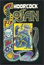 Book cover for "Sojan" by Michael Moorcock