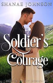 Book cover for "Soldier's Courage" by Shanae Johnson