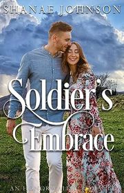 Book cover for "Soldier's Embrace" by Shanae Johnson