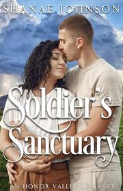 Book cover for "Soldier's Sanctuary" by Shanae Johnson