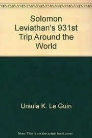 Book cover for "Solomon Leviathan's 931st Trip Around the World"