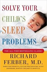 Book cover for "Solve Your Child's Sleep Problems" by Richard Ferber