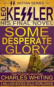 Some Desperate Glory