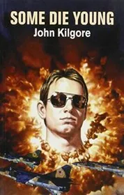 Some Die Young