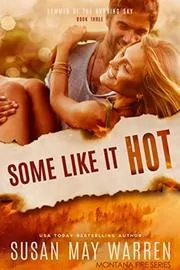 Some Like It Hot