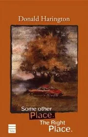 Some Other Place. The Right Place.