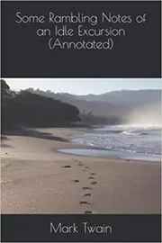 Some Rambling Notes of an Idle Excursion