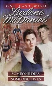Book cover for "Someone Dies, Someone Lives" by Lurlene McDaniel