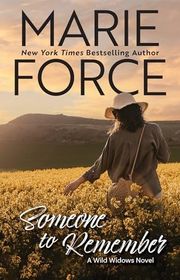 Book cover for "Someone to Remember" by Marie Force
