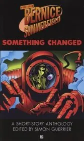 Book cover for "Something Changed" by Paul Cornell