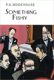 Book cover for "Something Fishy"
