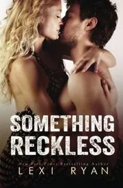 Something Reckless