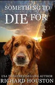 Something to Die For