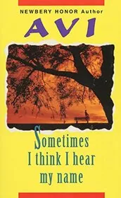 Sometimes I Think I Hear My Name