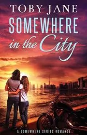 Book cover for "Somewhere in the City" by Toby Neal