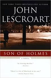 Book cover for "Son of Holmes" by John Lescroart