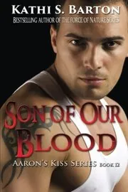 Book cover for "Son of Our Blood" by Kathi S Barton