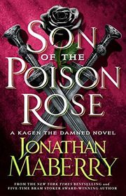 Book cover for "Son of the Poison Rose" by Jonathan Maberry