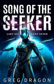 Book cover for "Song of the Seeker" by Greg Dragon