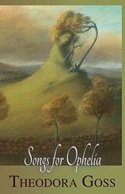 Book cover for "Songs for Ophelia"