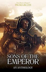 The Horus Heresy Primarchs (Aaron Dembski Bowden) book cover