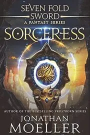 Book cover for "Sorceress" by Jonathan Moeller