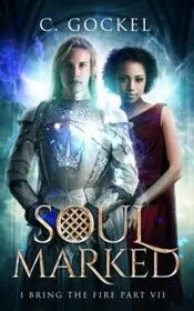 Book cover for "Soul Marked" by C Gockel