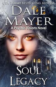 Book cover for "Soul Legacy" by Dale Mayer