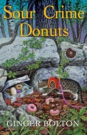 Book cover for "Sour Crime Donuts"