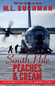 Book cover for "South Pole Peaches & Cream" by ML Buchman