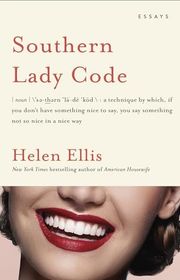 Book cover for "Southern Lady Code" by Helen Ellis