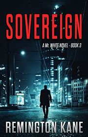 Book cover for "Sovereign" by Remington Kane