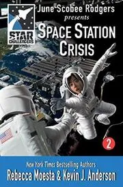 Book cover for "Space Station Crisis" by Kevin J Anderson
