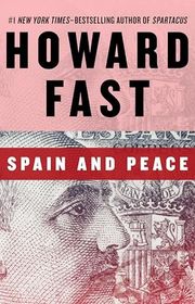 Book cover for "Spain and Peace" by Howard Fast