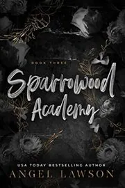 Sparrowood Academy Book 3