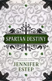 Book cover for "Spartan Destiny" by Jennifer Estep