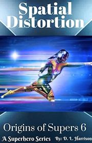 Book cover for "Spatial Distortion" by DL Harrison