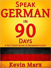 Book cover for "Speak German in 90 Days" by Kevin Marx