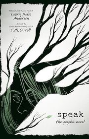 Book cover for "Speak: The Graphic Novel"