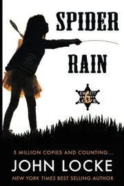 Book cover for "Spider Rain" by John Locke