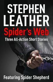 Book cover for "Spider's Web" by Stephen Leather